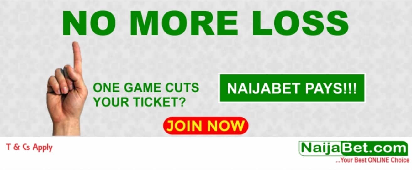 Naijabet no more loss promotional offer- NaijaBet Sports Betting