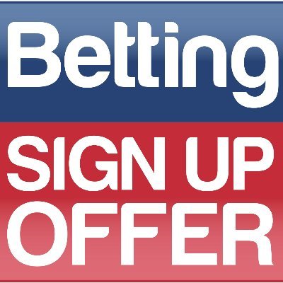 The Best Betting Sign Up Offers 2024